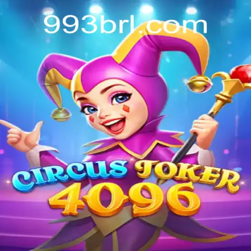 Discover the Exciting World of CircusJoker4096 with 993BR.com Oficial Slots Brasil #1