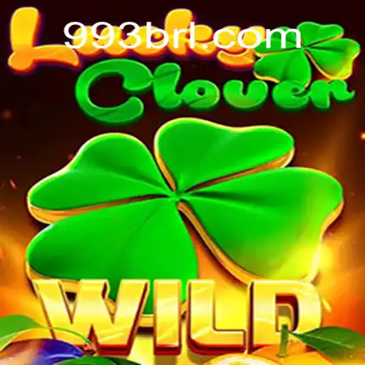 Unlock a World of Fortune with LuckyClover: The New Sensation in 993BR.com Oficial Slots Brasil #1