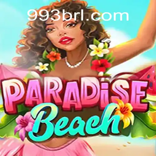 Exploring ParadiseBeach: A Premier Gaming Experience with 993BR.com Oficial Slots Brasil #1