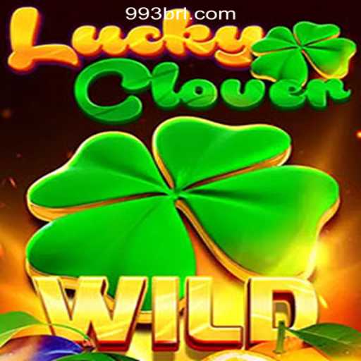 Unlock a World of Fortune with LuckyClover: The New Sensation in 993BR.com Oficial Slots Brasil #1
